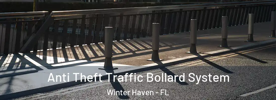  Anti Theft Traffic Bollard System Winter Haven - FL