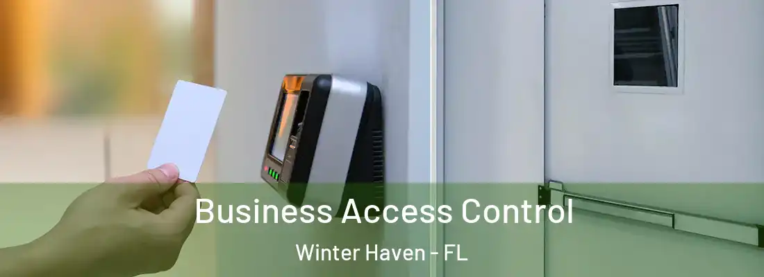  Business Access Control Winter Haven - FL
