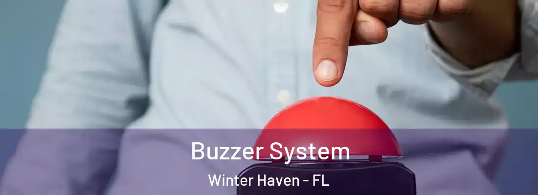  Buzzer System Winter Haven - FL
