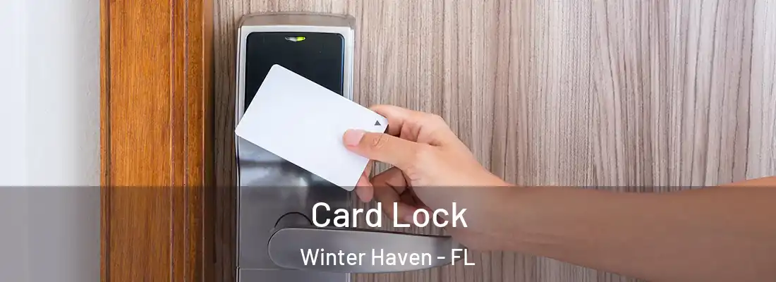 Card Lock Winter Haven - FL