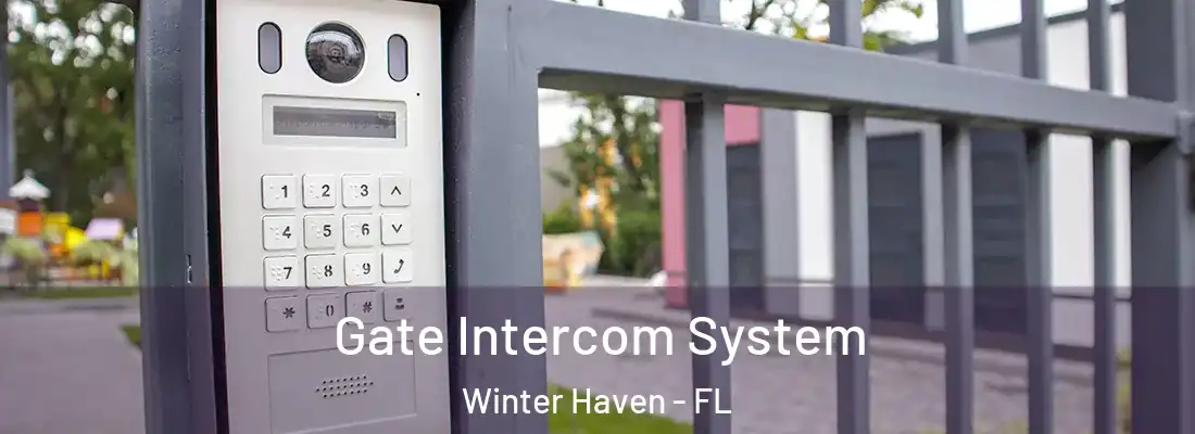  Gate Intercom System Winter Haven - FL