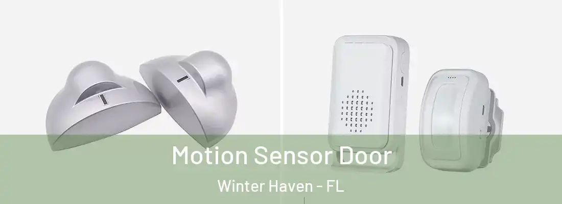  Motion Sensor Door Winter Haven - FL