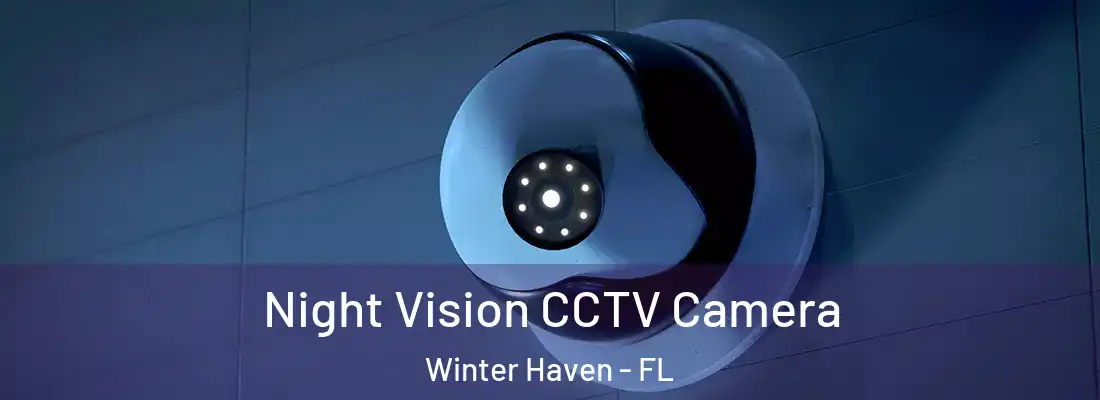  Night Vision CCTV Camera Winter Haven - FL