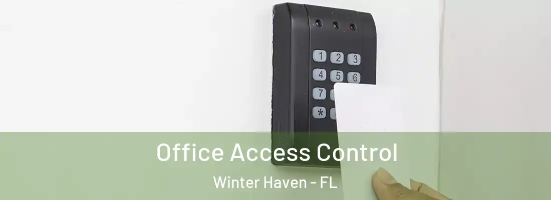  Office Access Control Winter Haven - FL