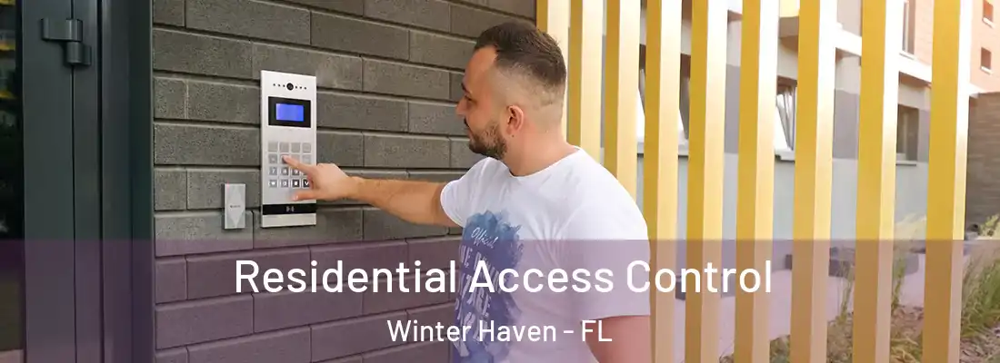  Residential Access Control Winter Haven - FL