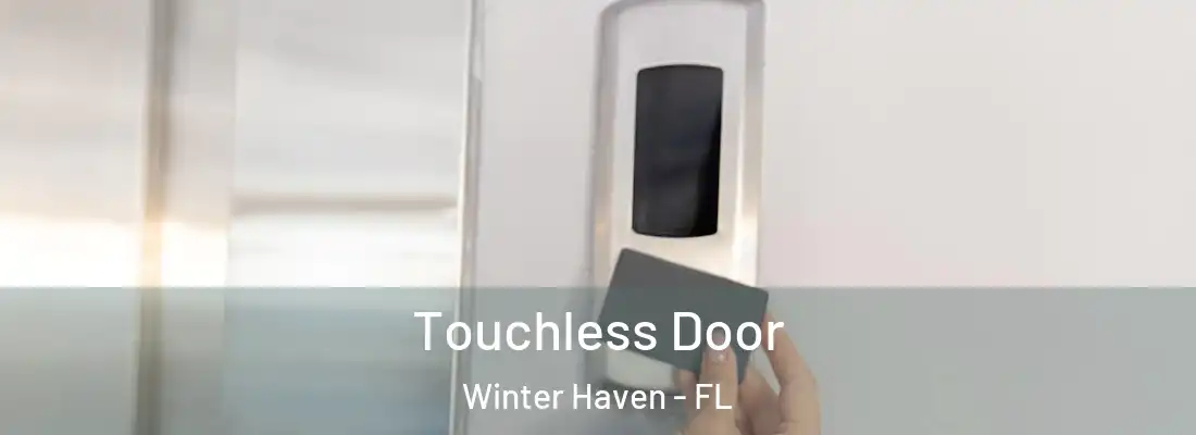 Touchless Door Winter Haven - FL