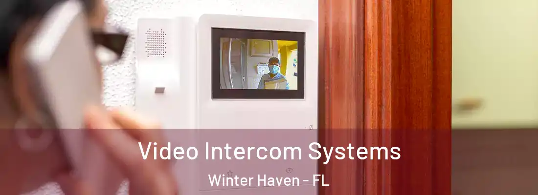  Video Intercom Systems Winter Haven - FL